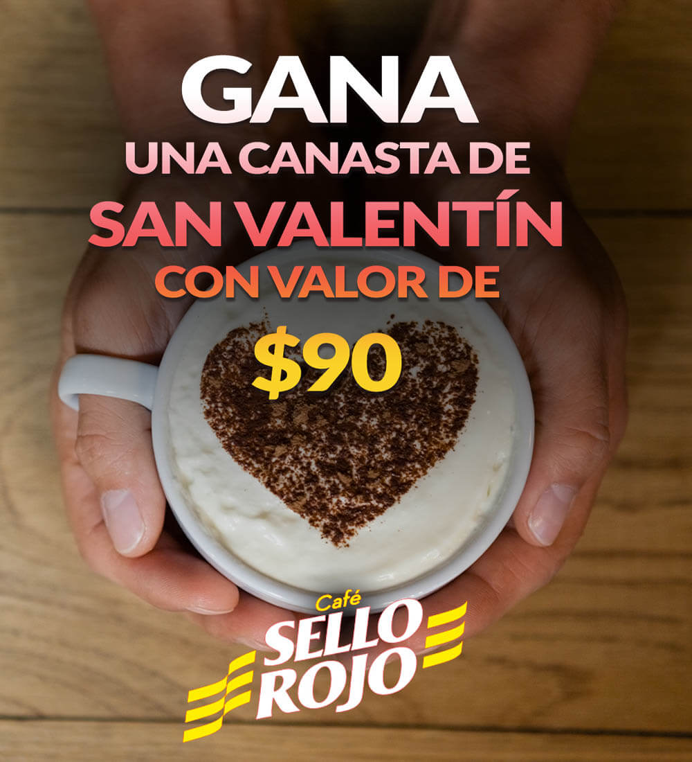 Gana una Canasta de San Valentin con Cafe Sello Rojo !