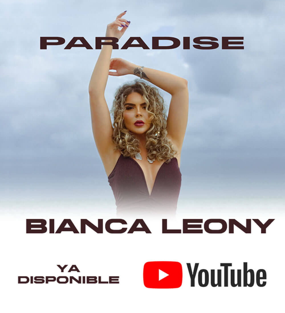La nueva canción de Bianca Leony “Paradise”