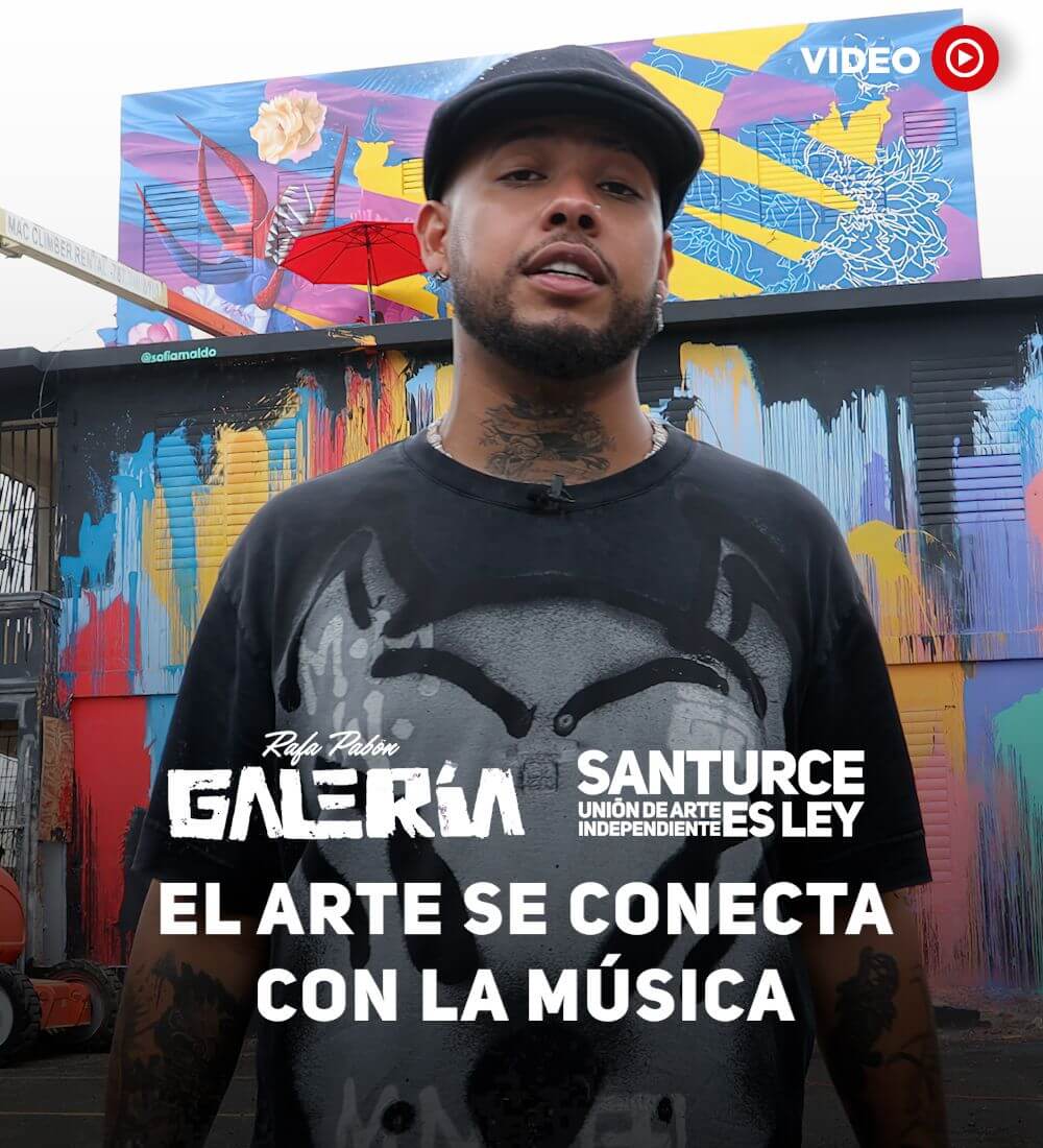 Santurce Es Ley: El Arte Se Conecta Con La Música