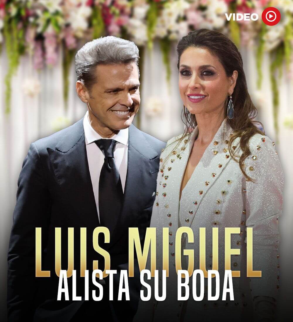 Luis Miguel alista su boda