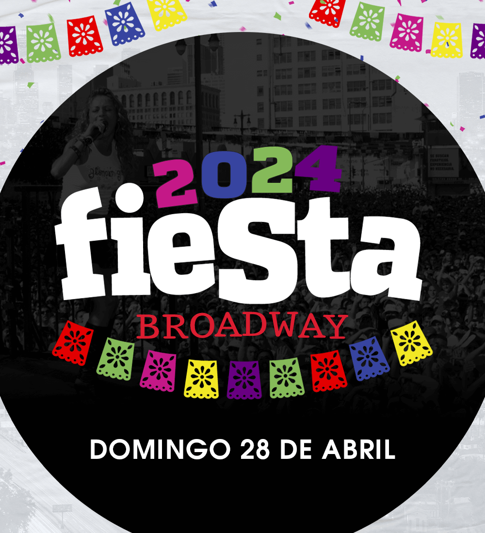 ¡Fiesta Broadway 2024 este 28 de Abril!