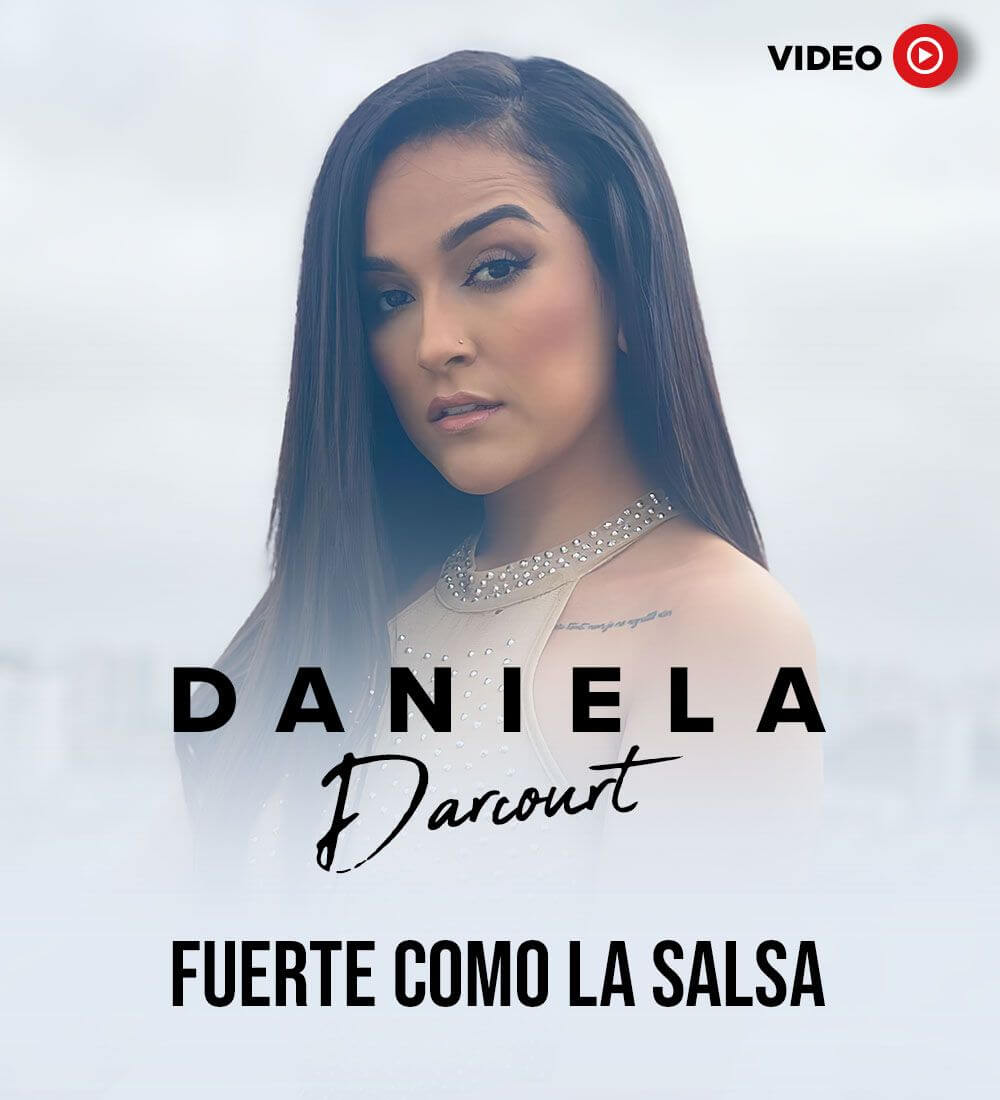 Daniela Darcourt - Fuerte como la salsa