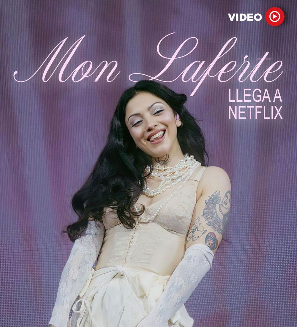 Mon Laferte llega a Netflix