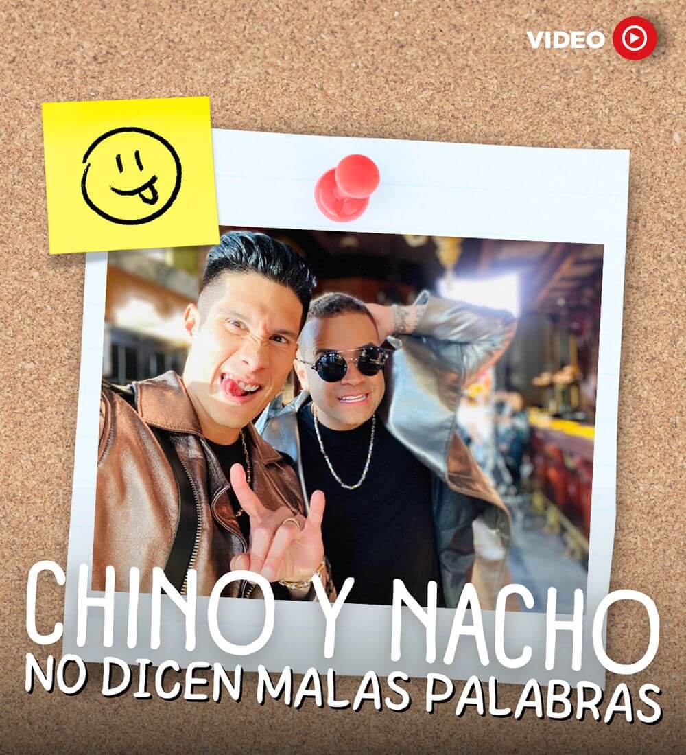 Chino y Nacho no dicen malas palabras