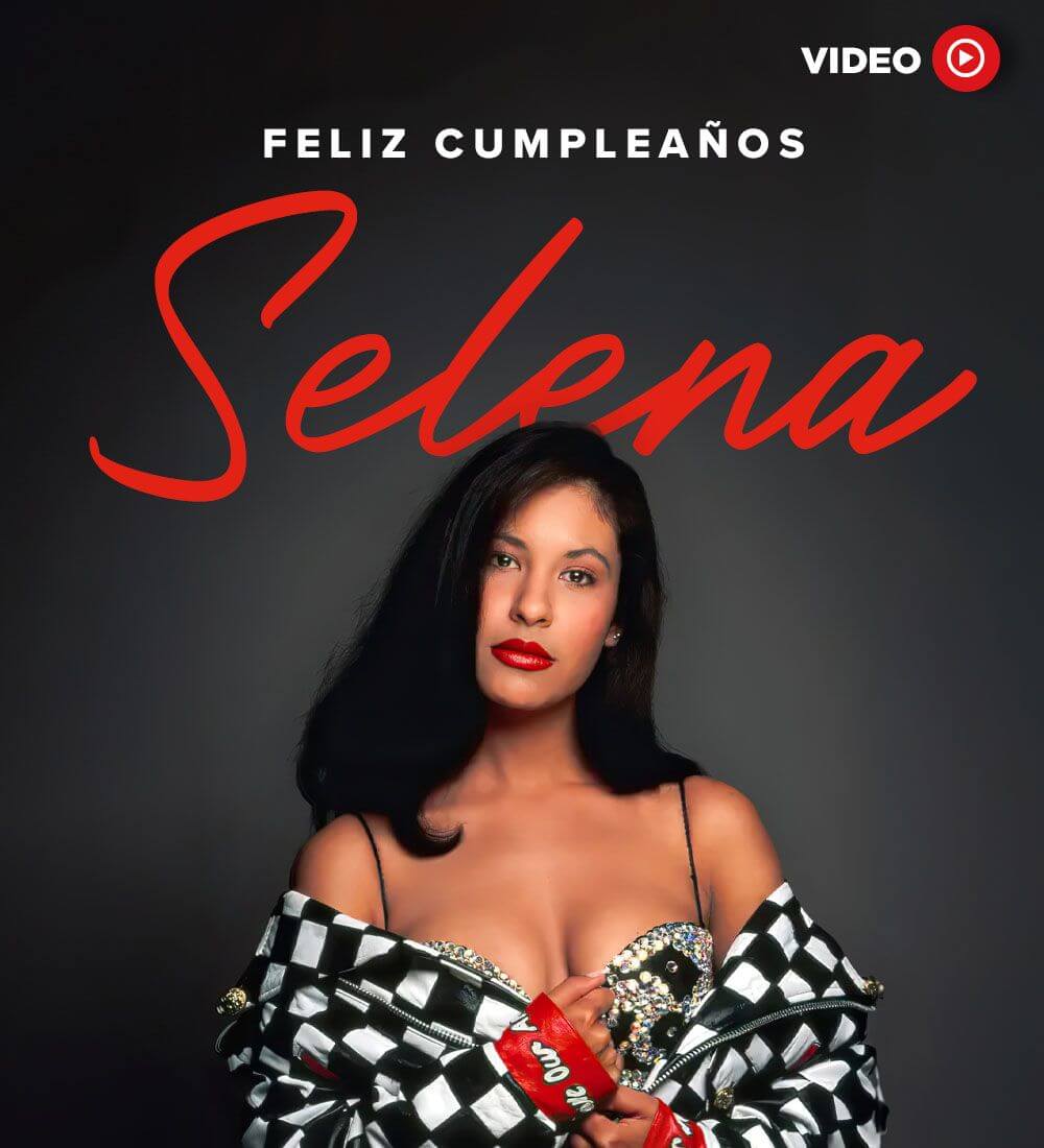 Feliz cumpleaños, Selena