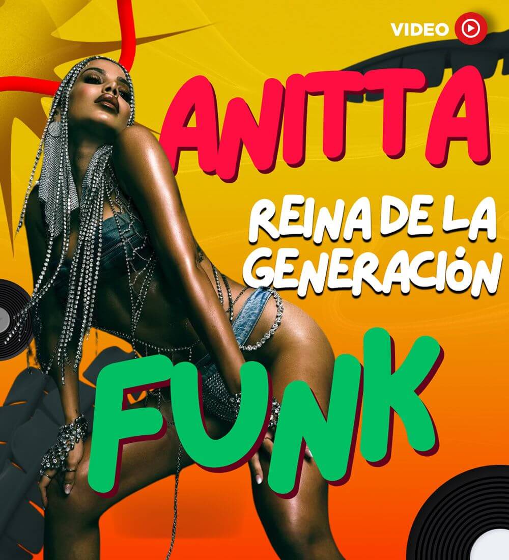 Anitta La Reina del Funk