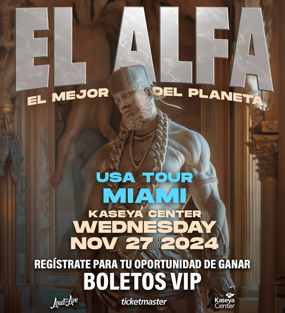 Gana Tus Boletos VIP para El Alfa USA Tour Miami
