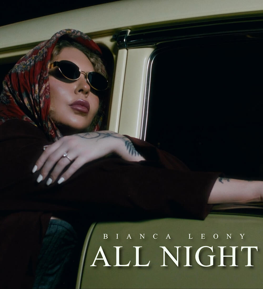 El nuevo sencillo de Bianca Leony “All Night"