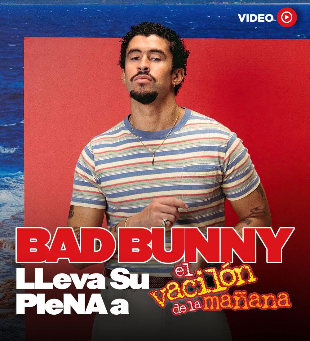 Bad Bunny takes his plena to El Vacilón de La Mañana