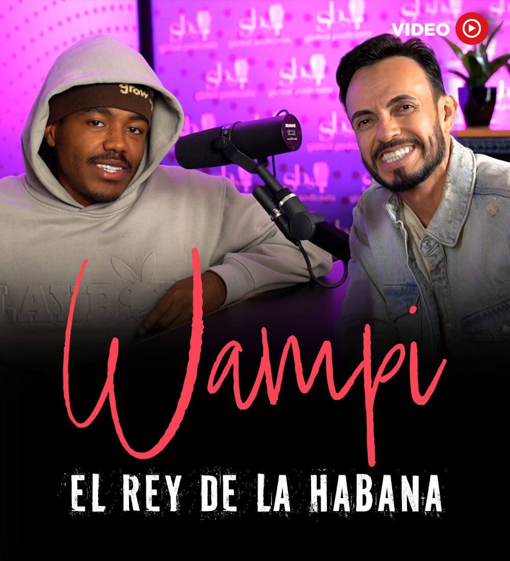 Wampi is "The King of Havana"