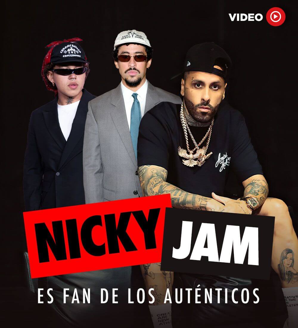 Nicky Jam es fan de los auténticos